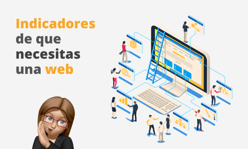 INDICADORES DE QUE NECESITAS UNA WEB Guia33 Agencia de Marketing Digital en Barcelona. Externaliza tu departamento de Marketing Digital