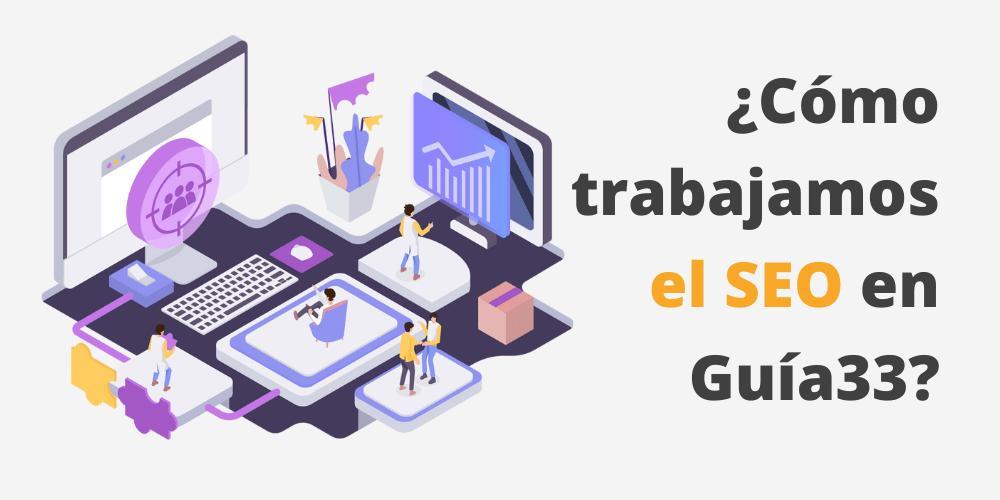 ¿Cómo trabajamos el SEO?