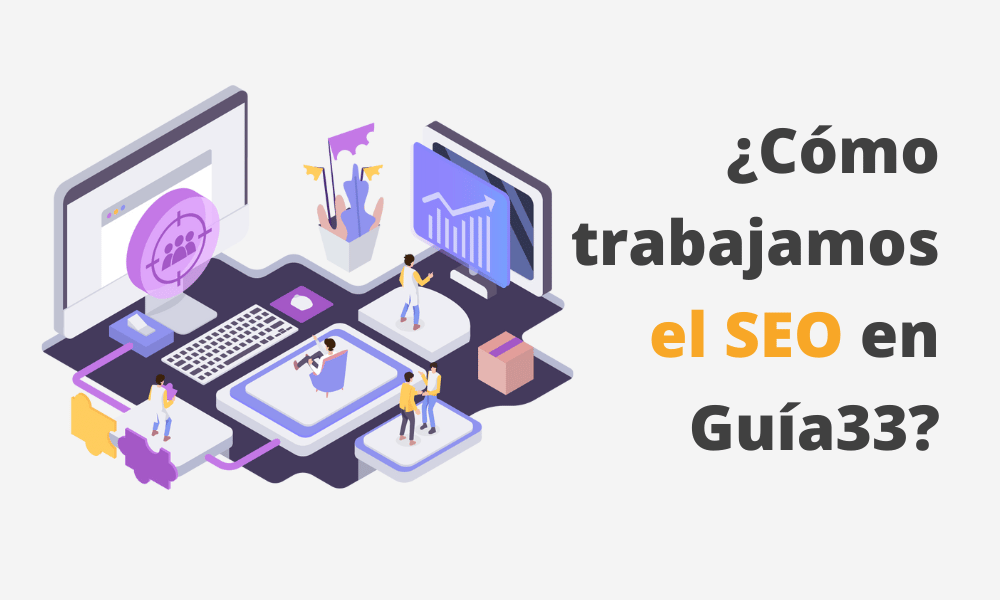 ¿Cómo trabajamos el SEO?